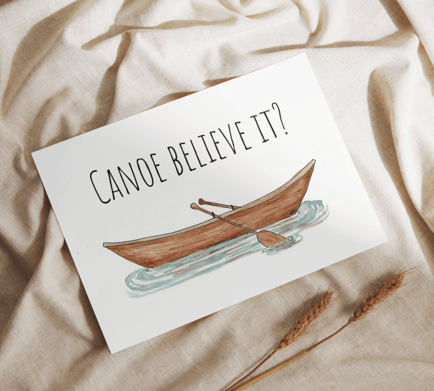 Canoe Believe it? Watercolor Greeting Card