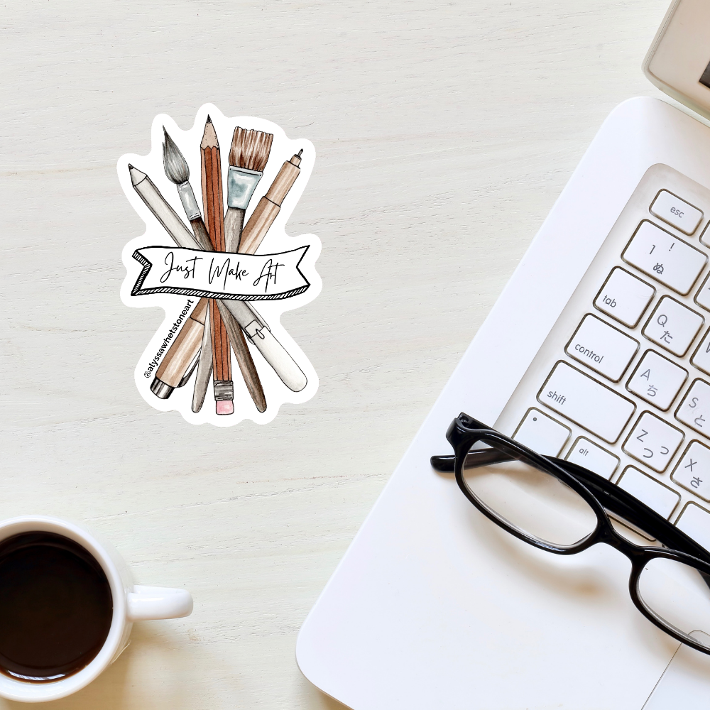 Just Make Art - Vinyl Decal Sticker