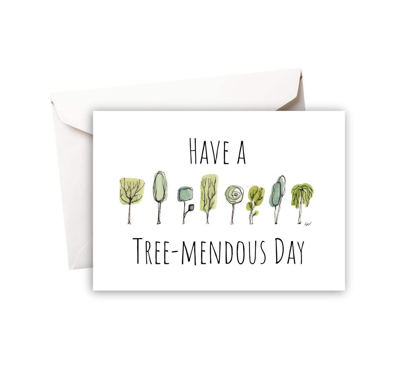 Have a Tree-mendous Day Watercolor Greeting Card - alyssawhetstoneart
