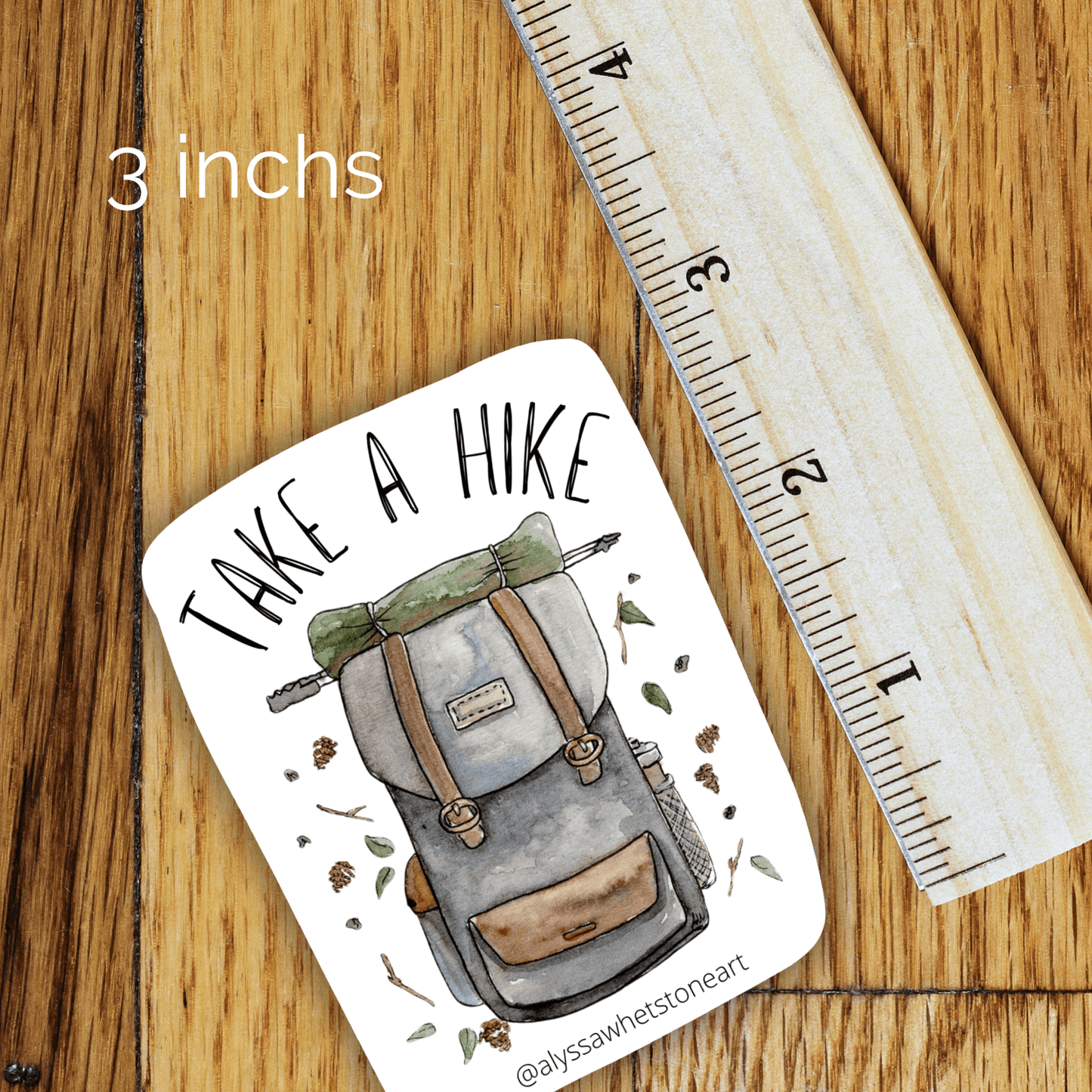 Take a Hike - Explore and Adventure Backpack - Vinyl Decal Sticker - alyssawhetstoneart