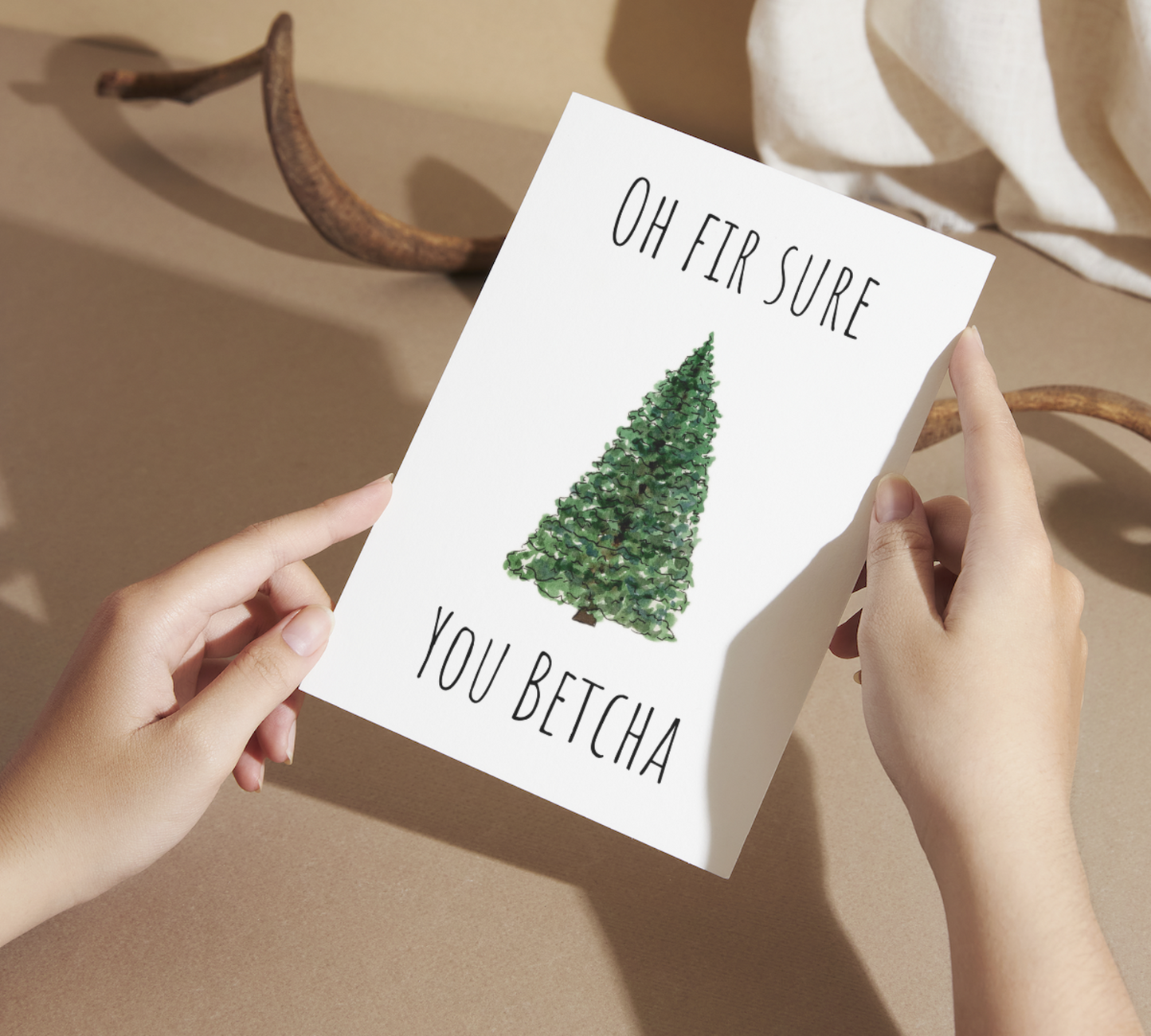 Oh Fir Sure You Betcha Watercolor Greeting Card