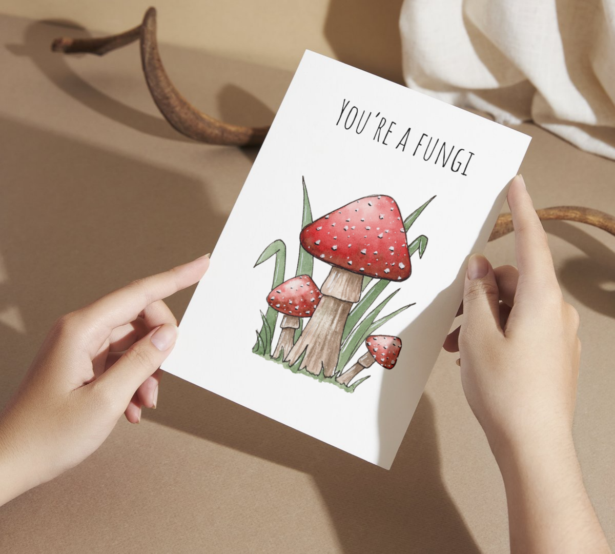 You're a Fungi Watercolor Greeting Card