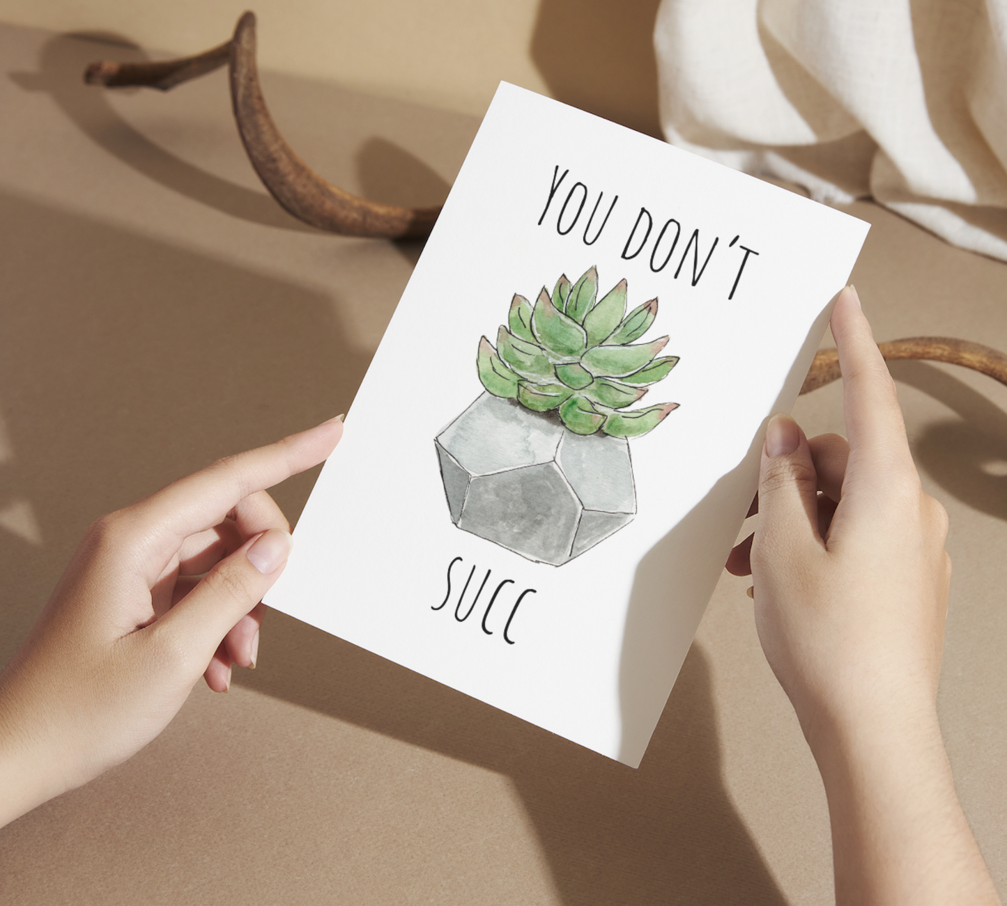 You Don't Succ Watercolor Greeting Card