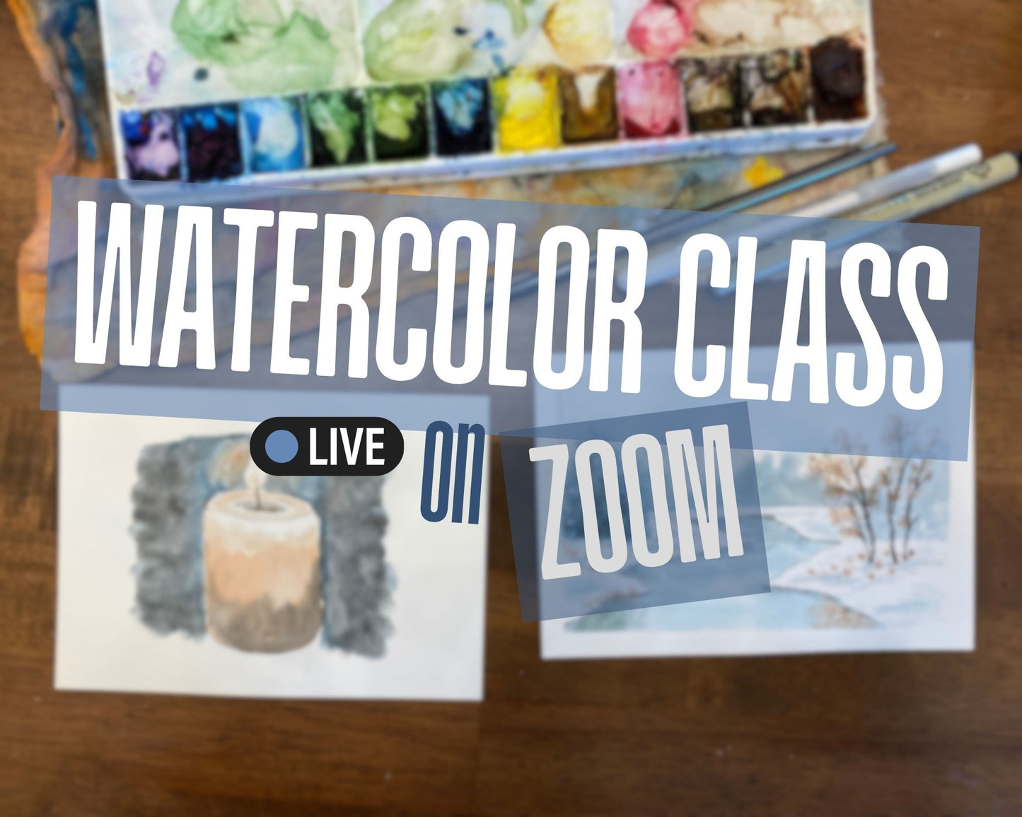 Winter Watercolor Class - Live on Zoom January 22nd