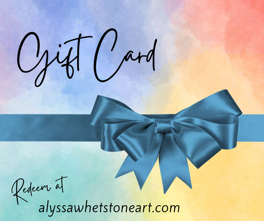Gift Card for Alyssa Whetstone Art