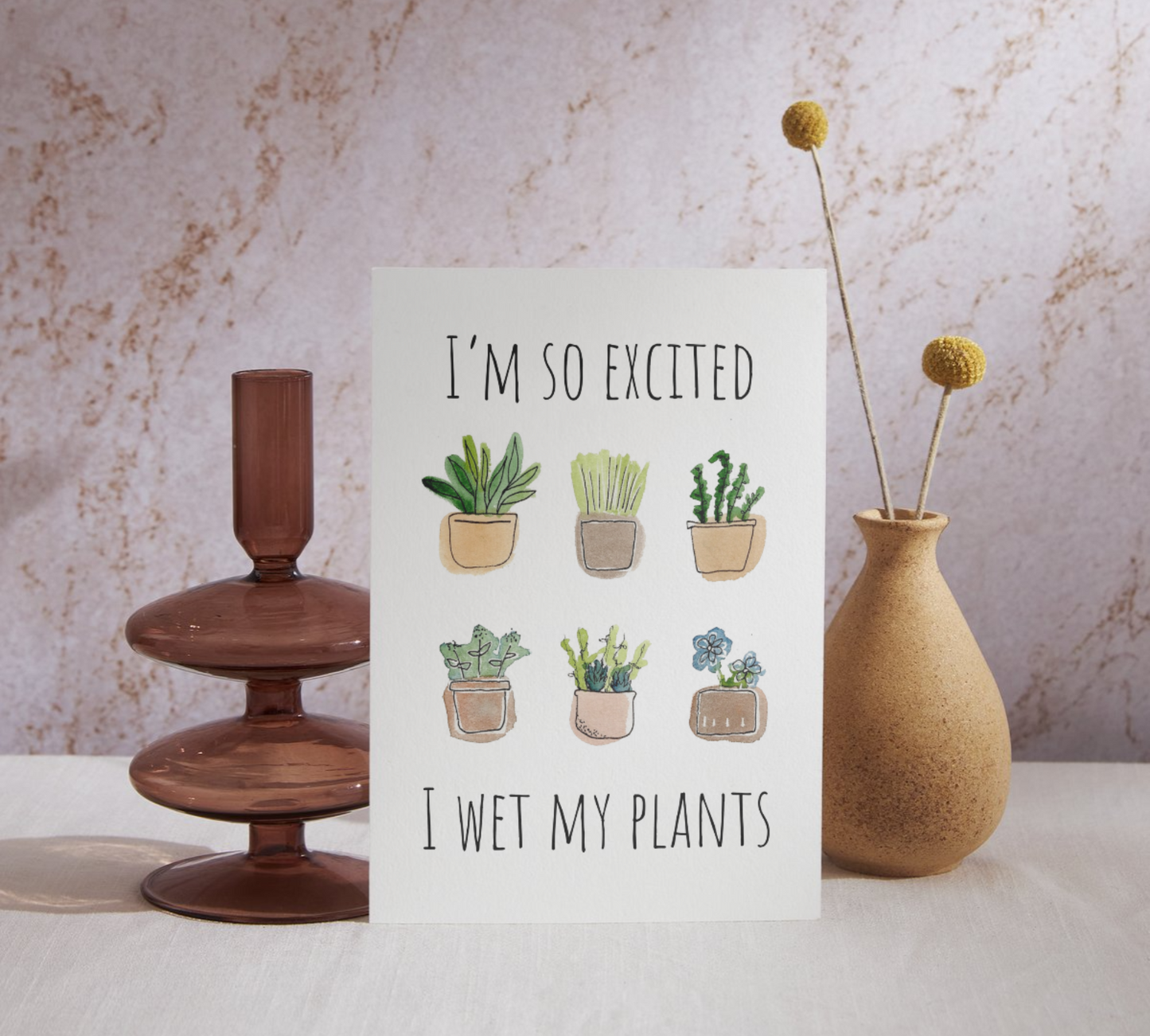 Wet My Plants Watercolor Greeting Card